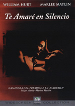 TE AMARE EN SILENCIO - CHILDREN OF A LESSER GOD